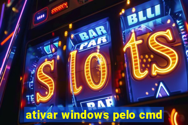 ativar windows pelo cmd